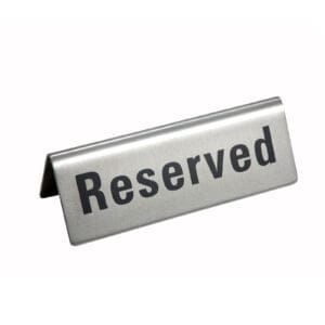 Stainless steel reserved sign