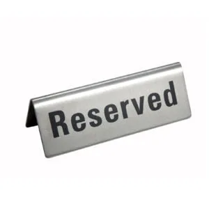 Stainless steel reserved sign
